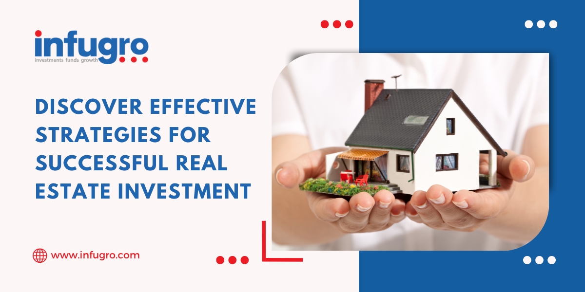 Real Estate Investment Strategies for Success